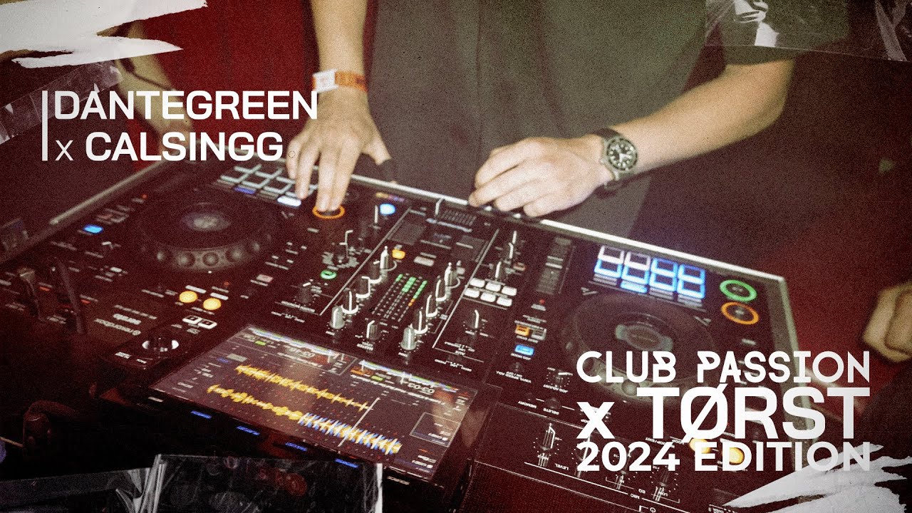 DanteGreen b2b Calsingg LIVE @ Club Passion [T&oslash;rst Bar 2024 Edition]