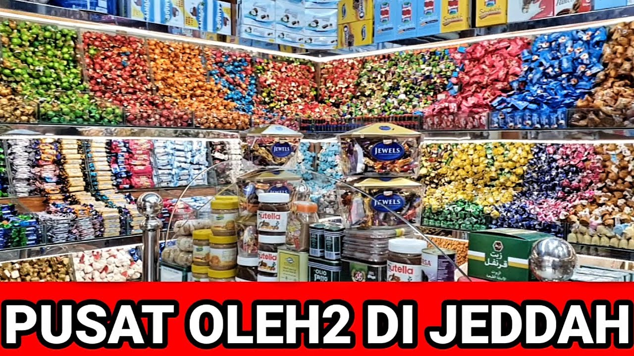 PUSATNYA OLEH2 HAJI & UMROH MURAH DI PASAR SARAFIAH JEDDAH. COKLAT.KACANG.KURMA SERBA MURAH