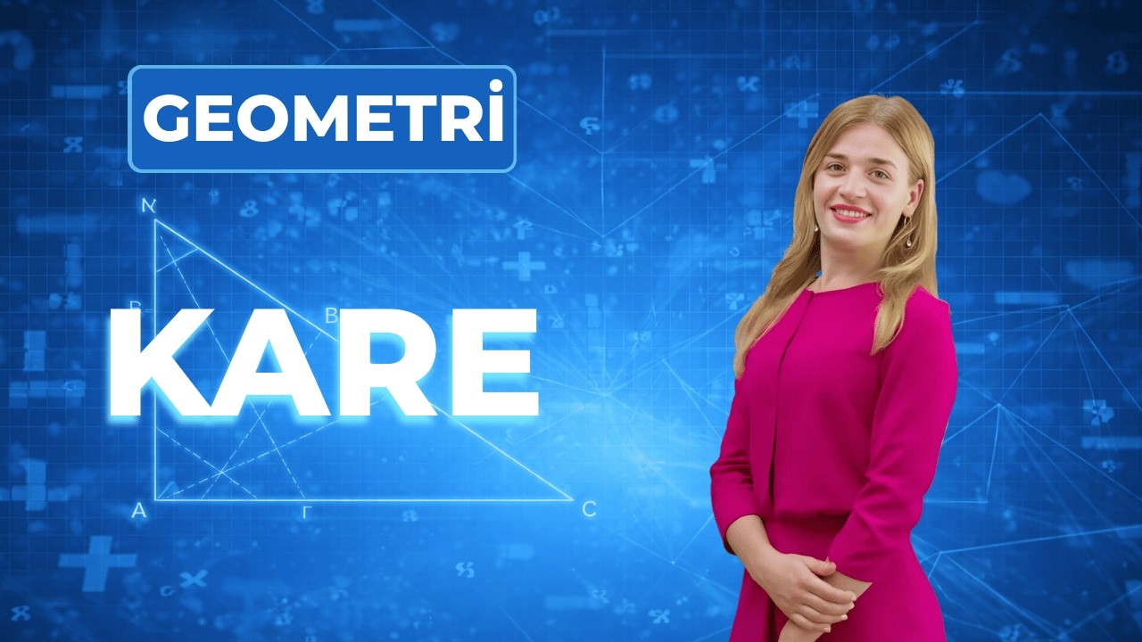 Kare | Geometri Konu Anlatımı | Karekök Geometri 0