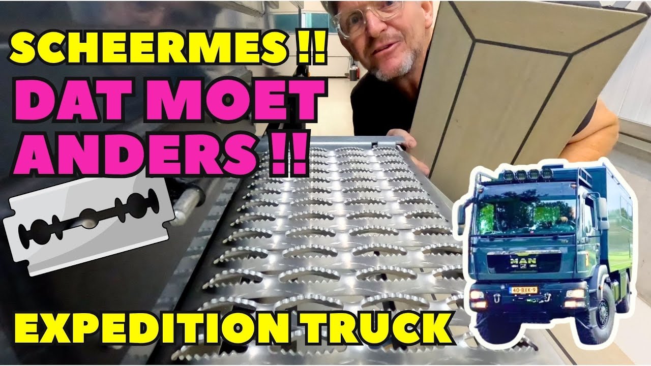 MESSCHERPE TRAP AANPASSEN MET FLEXITEEK - FIJN VOOR FIENTJE! - EXPEDITION TRUCK – DWVLOGT #349