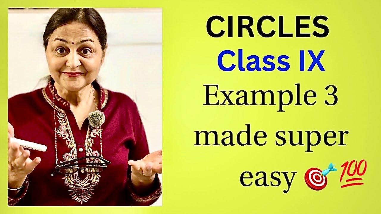 Class 9 Circles Example 3 🔥 Easy Trick Method | NCERT Maths
