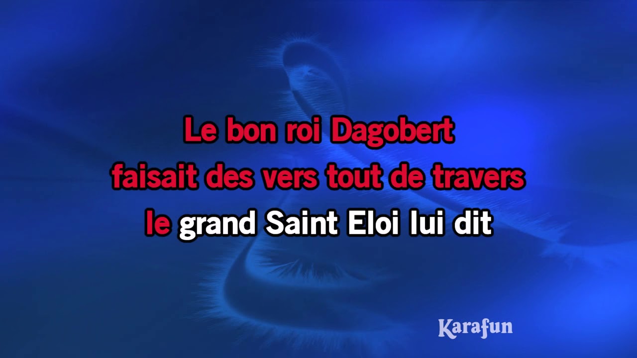 Karaoké Le bon roi Dagobert - Comptine *