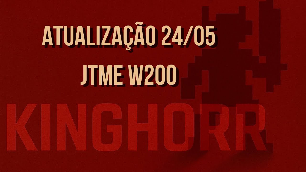 ATUALIZAÇÃO JTME W200