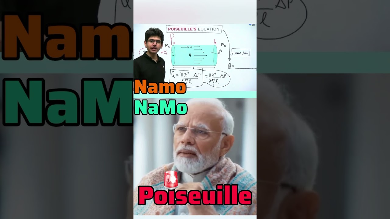 Poiseuille&rsquo;s Equation Ft. Modi Ji Rocks Namo v/s NaMo #jee #physics #iit #jee2024 #namokaul