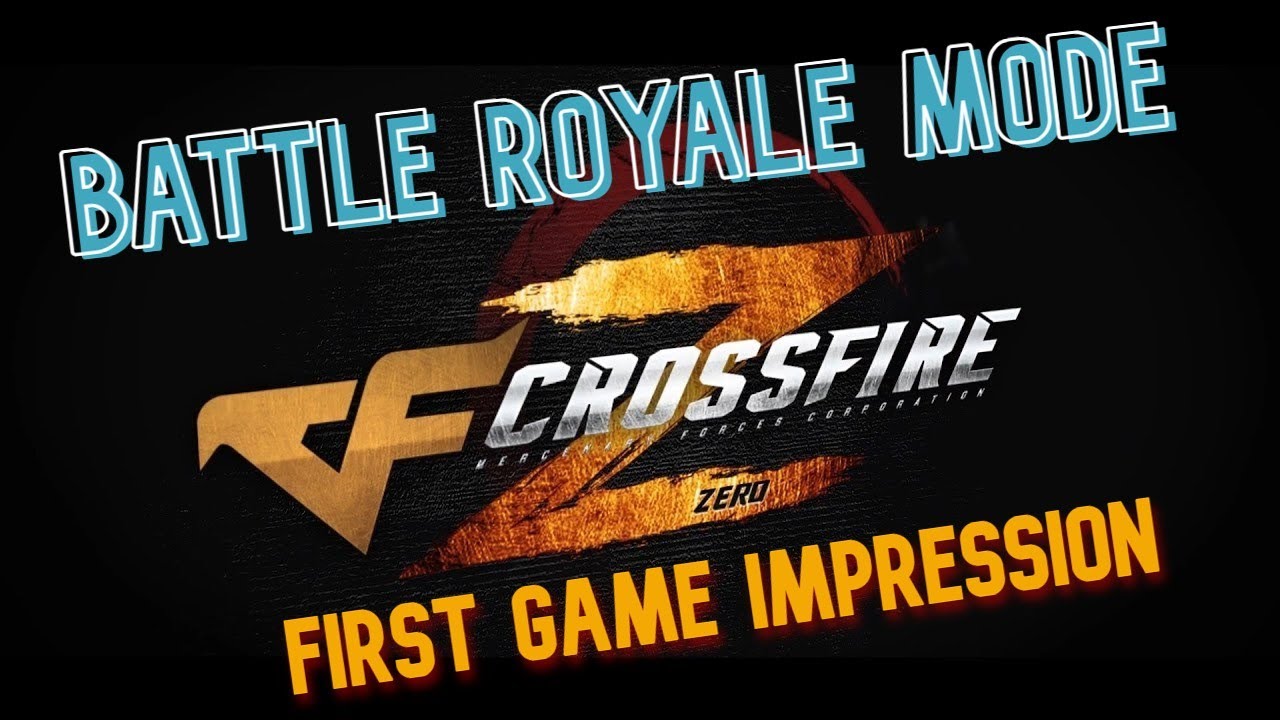 CROSSFIRE ZERO | Battle Royale mode first game impression