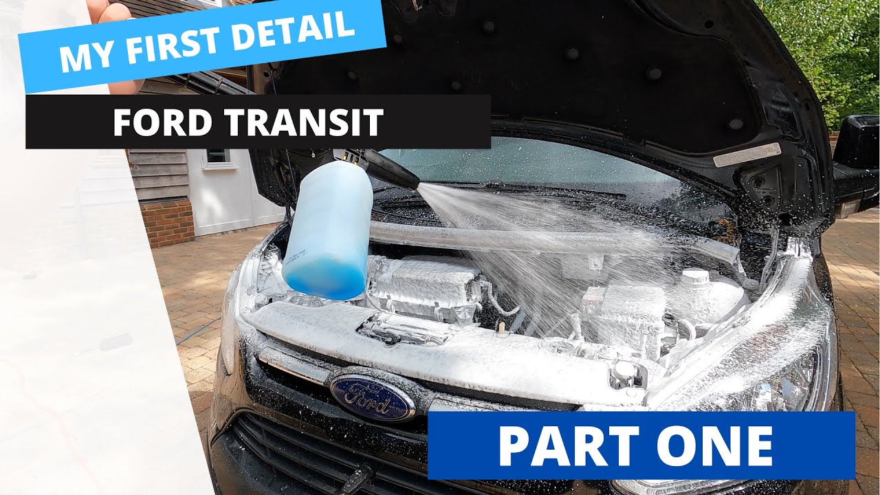 My First Detail! Ford Transit Custom - Part One