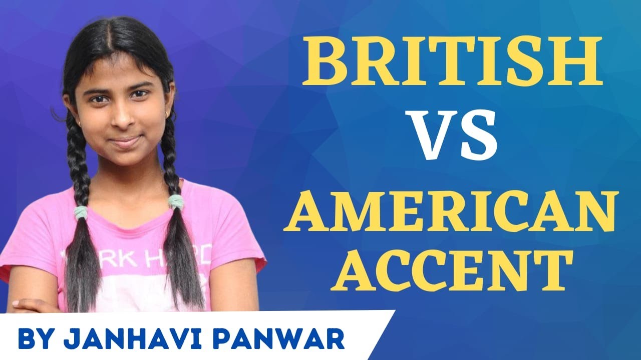 British vs American Accent Difference Explained