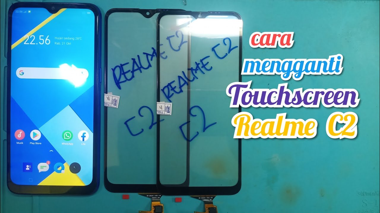 Ganti Layar Sentuh / Touchscreen REALME C2 || DI Tunggu Gak Ada 1 Jam Jadi... Alhamdulillah...🙏🏿🙏