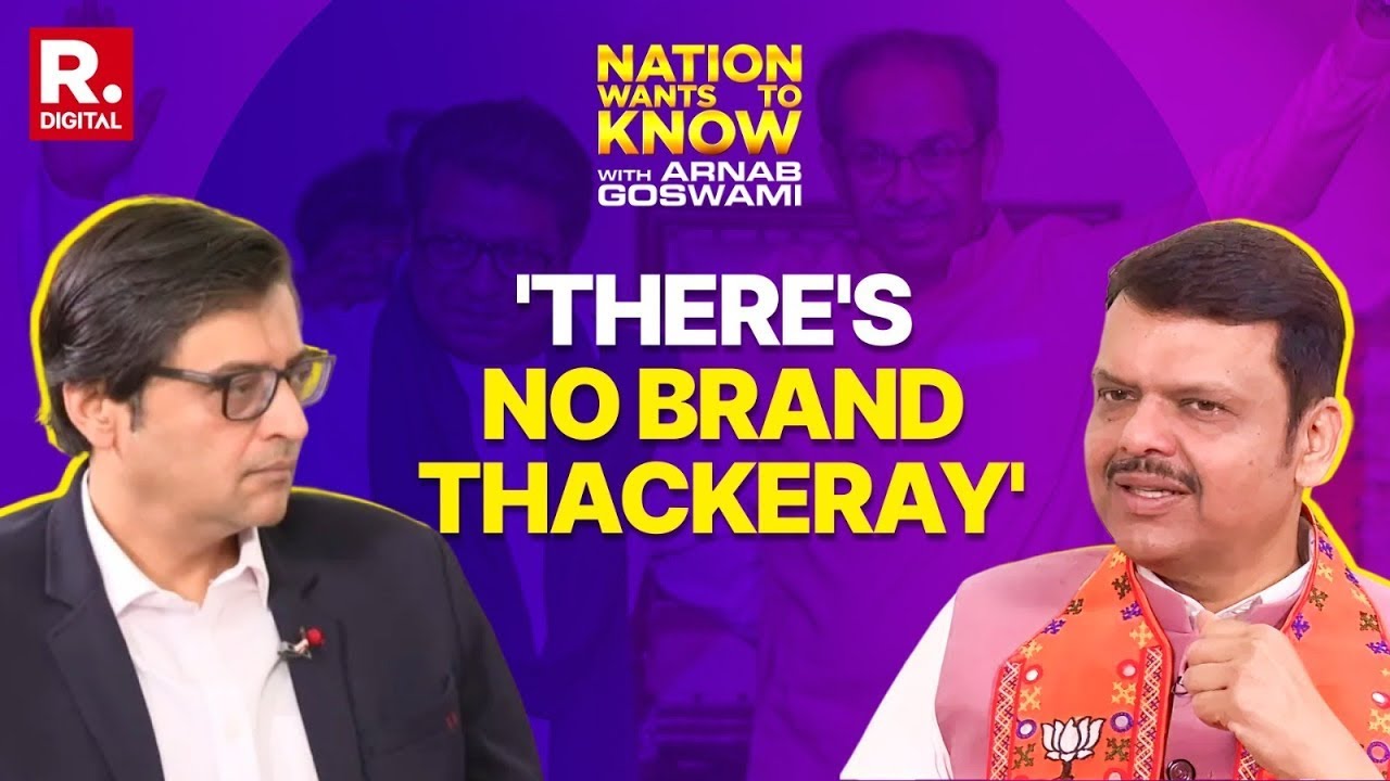 'There's No Brand Thackeray' Devendra Fadnavis Disses Shiv Sena In Talks With Arnab