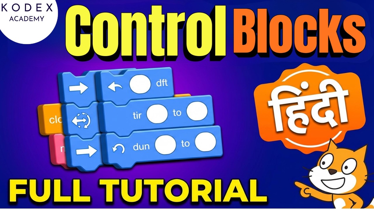 Kese use kare Control blocks in scratch | In Hindi | full scratch tutorial
