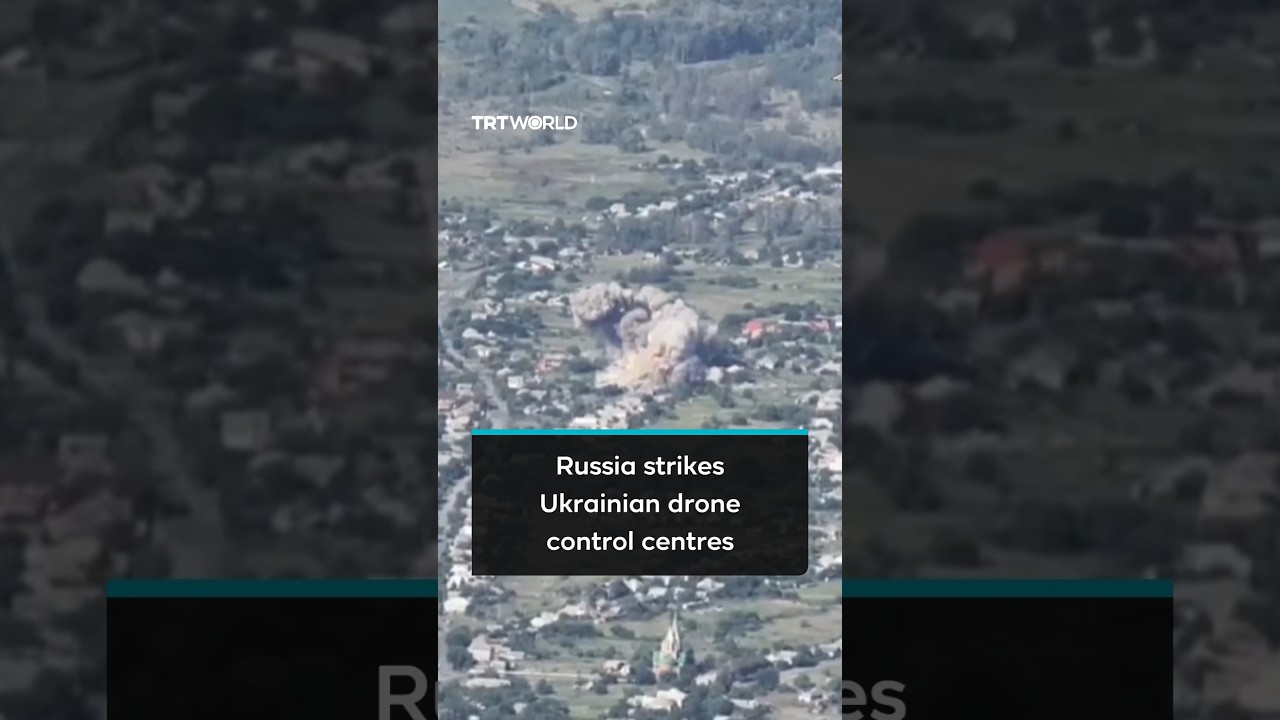 Russia strikes Ukrainian drone control centres