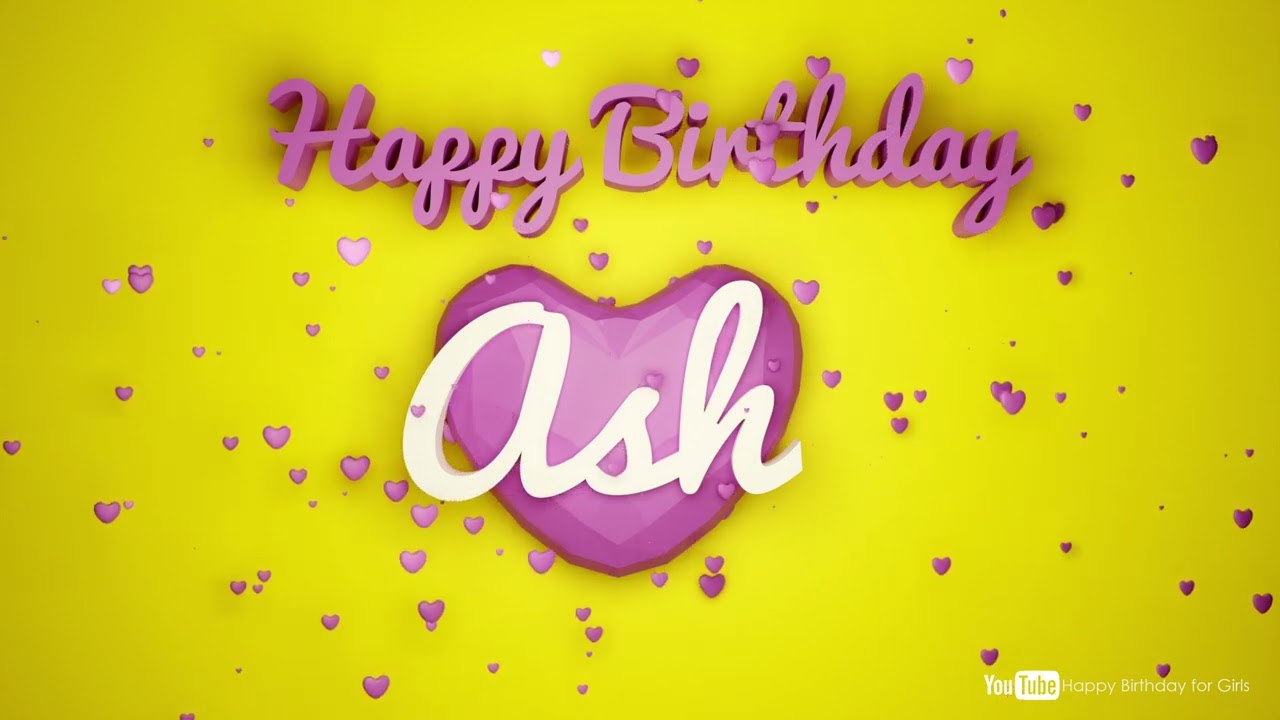 Ash #birthday #special #video #Ash #wishes Happy birthday song - Happy birthday to you