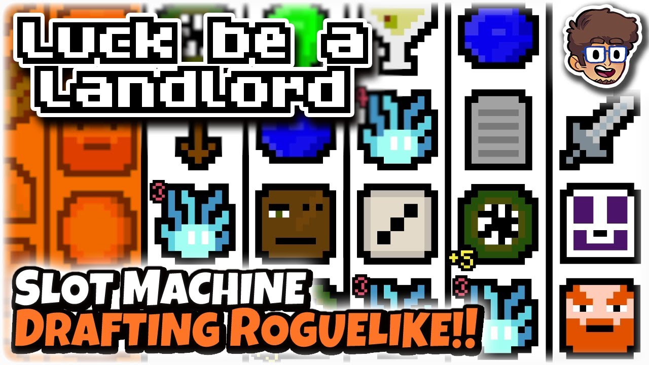 Slot Machine Drafting Roguelike!! | Full Release* | Let's Try: Luck be a Landlord