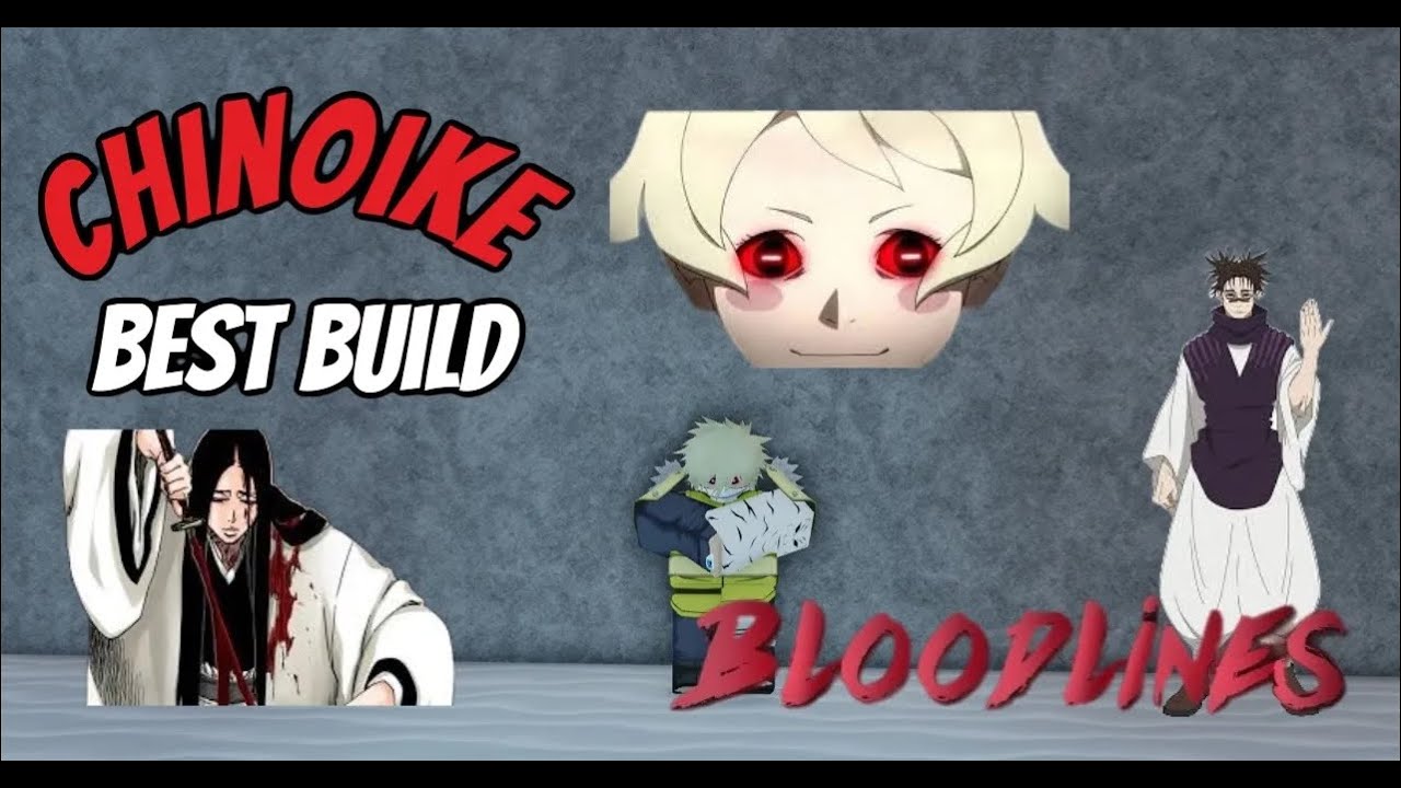 THE BEST CHINOIKE BUILD IN BLOODLINES | BLOODLINES ROBLOX
