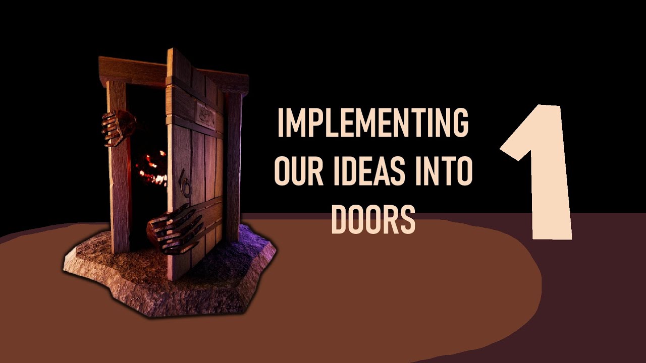 Implementing Our Ideas Into DOORS (Part 1)