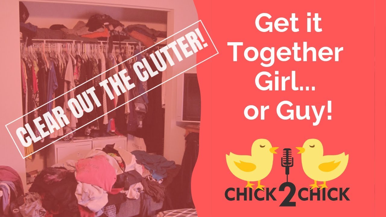 Get it Together Girl – or Guy! Time to Organize Your Space!