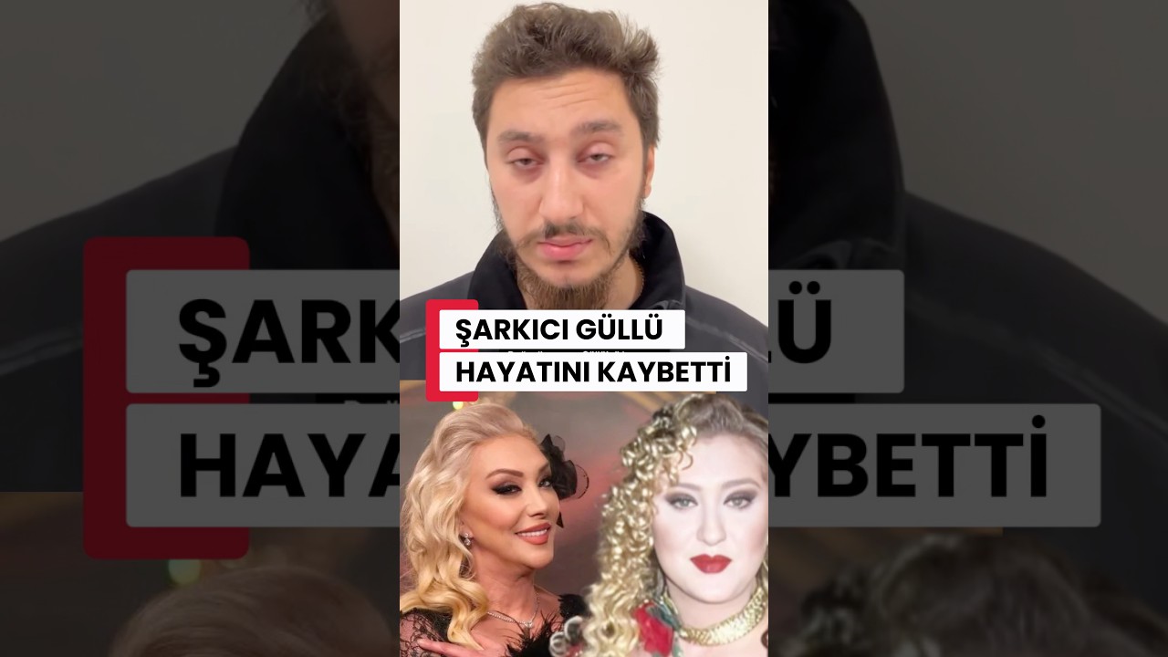 Şarkıcı G&uuml;ll&uuml;&rsquo;n&uuml;n &ouml;l&uuml;m haberini oğlu duyurdu. #şarkıcı #g&uuml;ll&uuml; #&ouml;l&uuml;m #cenaze #vefat