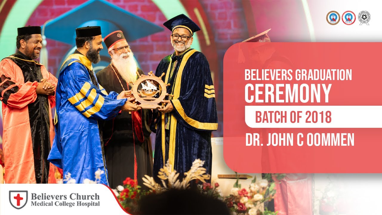 Believers Graduation Ceremony/Batch of 2018/ Dr John C Oommen