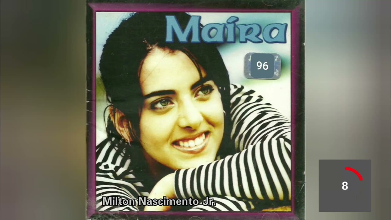 As 15 Pedidas do 14° Álbum: Milton Nascimento Jr. - Maíra 96 | 40 Segundos