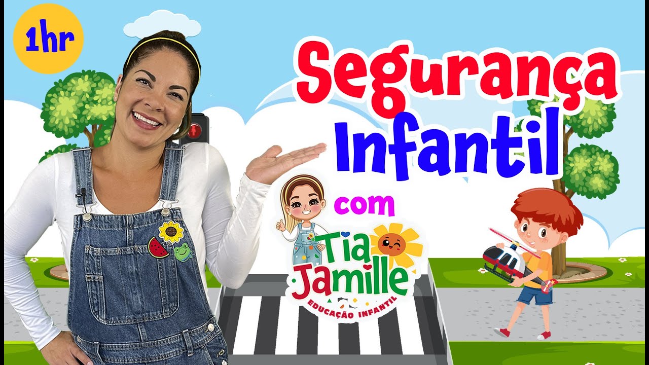 Segurança Infantil com Tia Jamille - Educação Infantil - Vídeo Educativo - Música Infantil - Aulinha