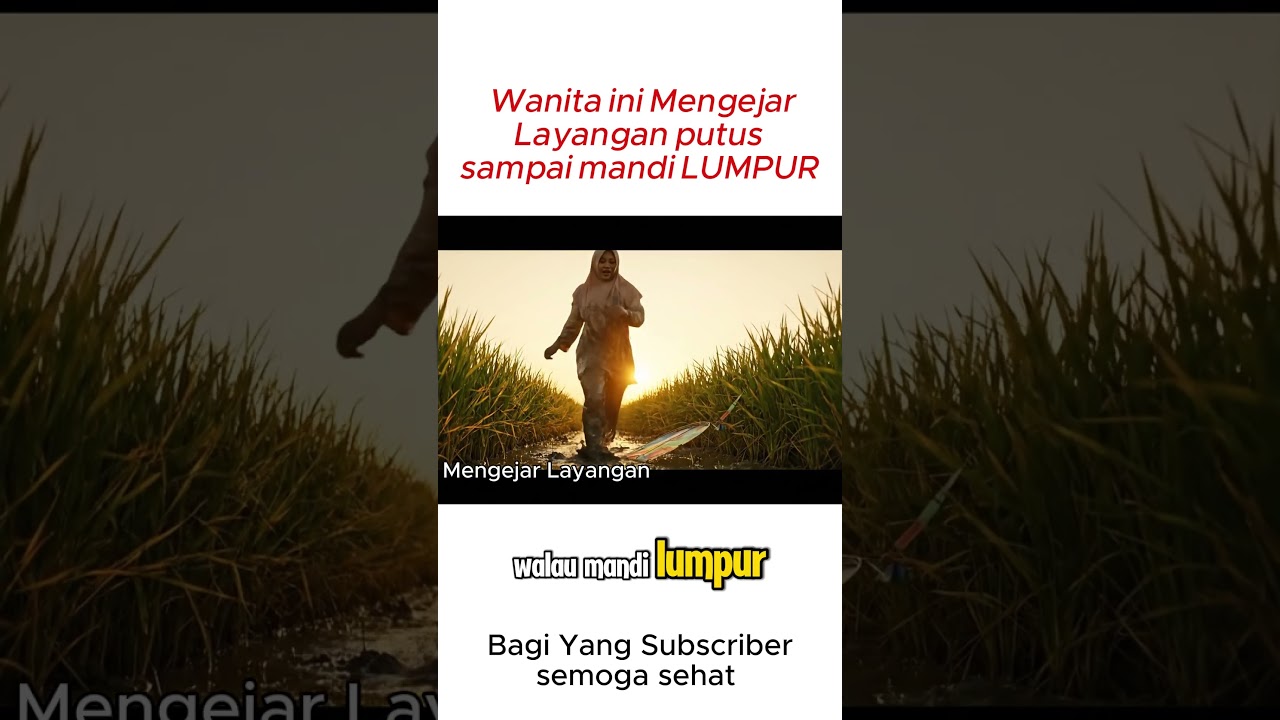 Wanita ini Mengejar Layangan Putus Sampai Mandi Lumpur  