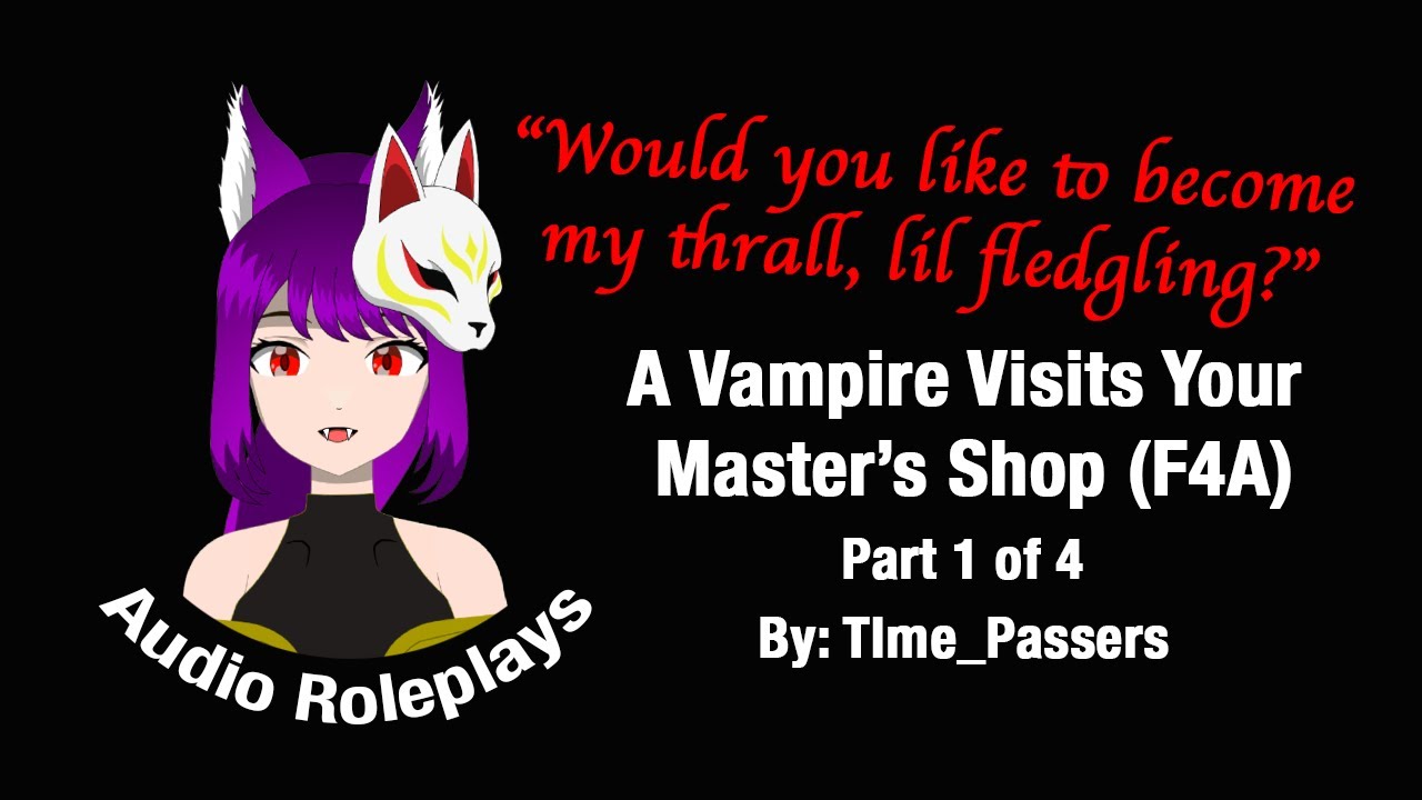Vampire Visits Your Shop [F4A] pt 1