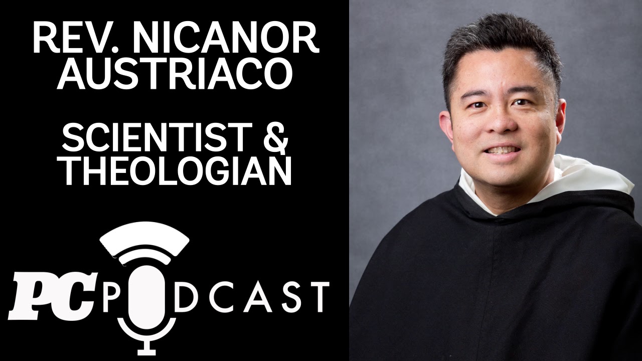 Rev. Nicanor Austriaco - Scientist and Theologian