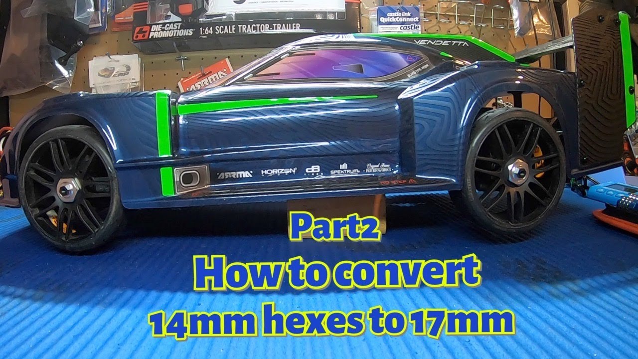 PART 2 ARRMA VENDETTA HOW TO CONVERT 14MM HEXES TO 17MM
