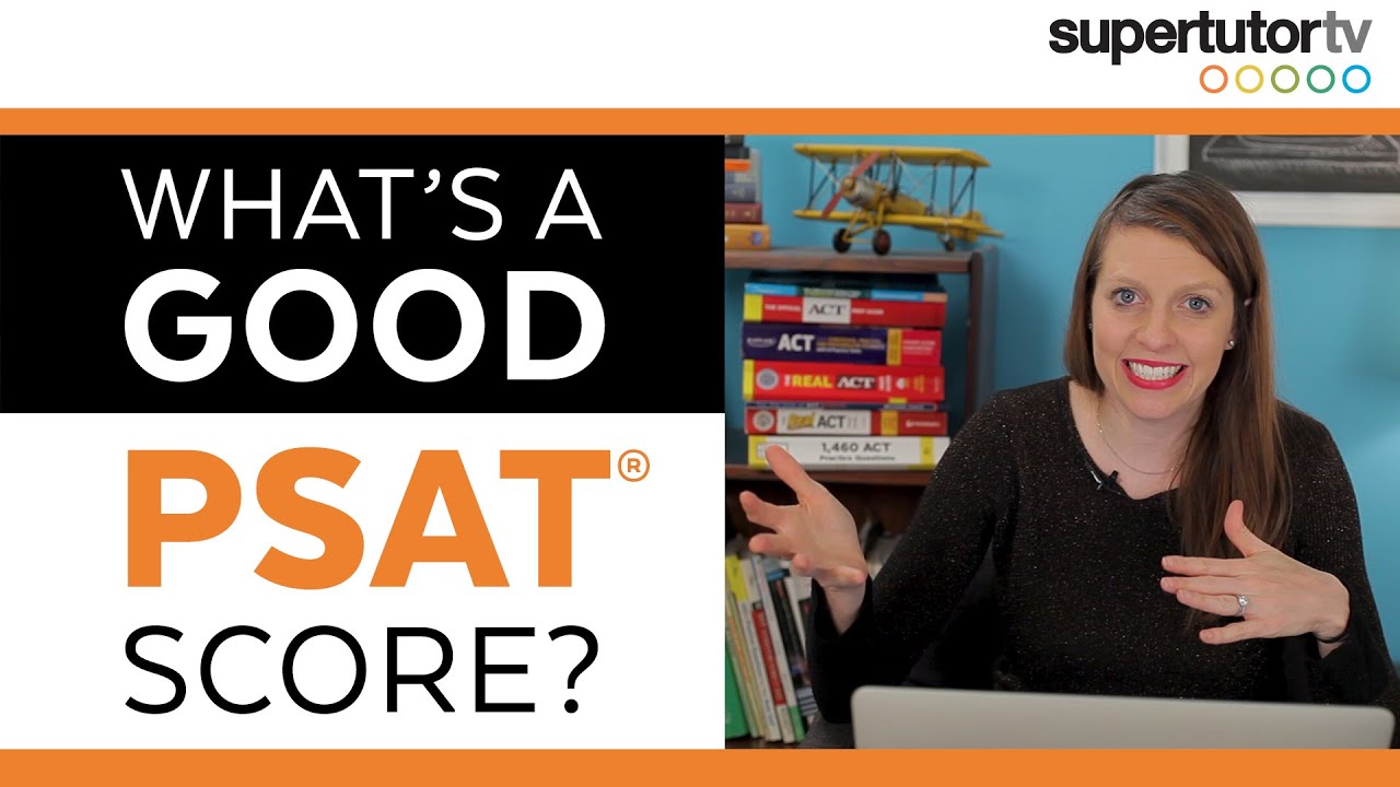 What's a Good PSAT® Score?