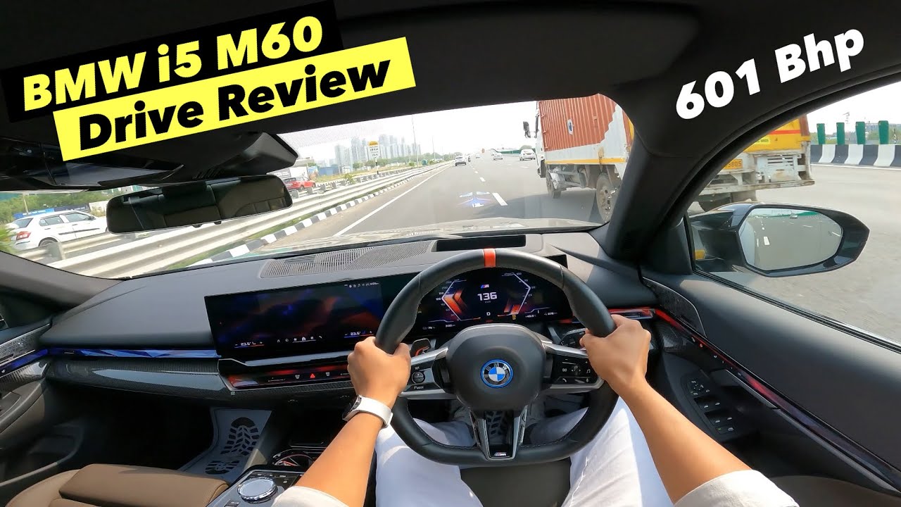 Bmw i5 M60 AWD Drive Review - 601 Bhp Drive Review: Performance, Comfort & Features - All Details !!