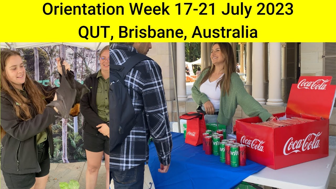 Orientation Week 17-21 July 2023 QUT Brisbane, Australia | Welcome Week New Students | Study Abroad