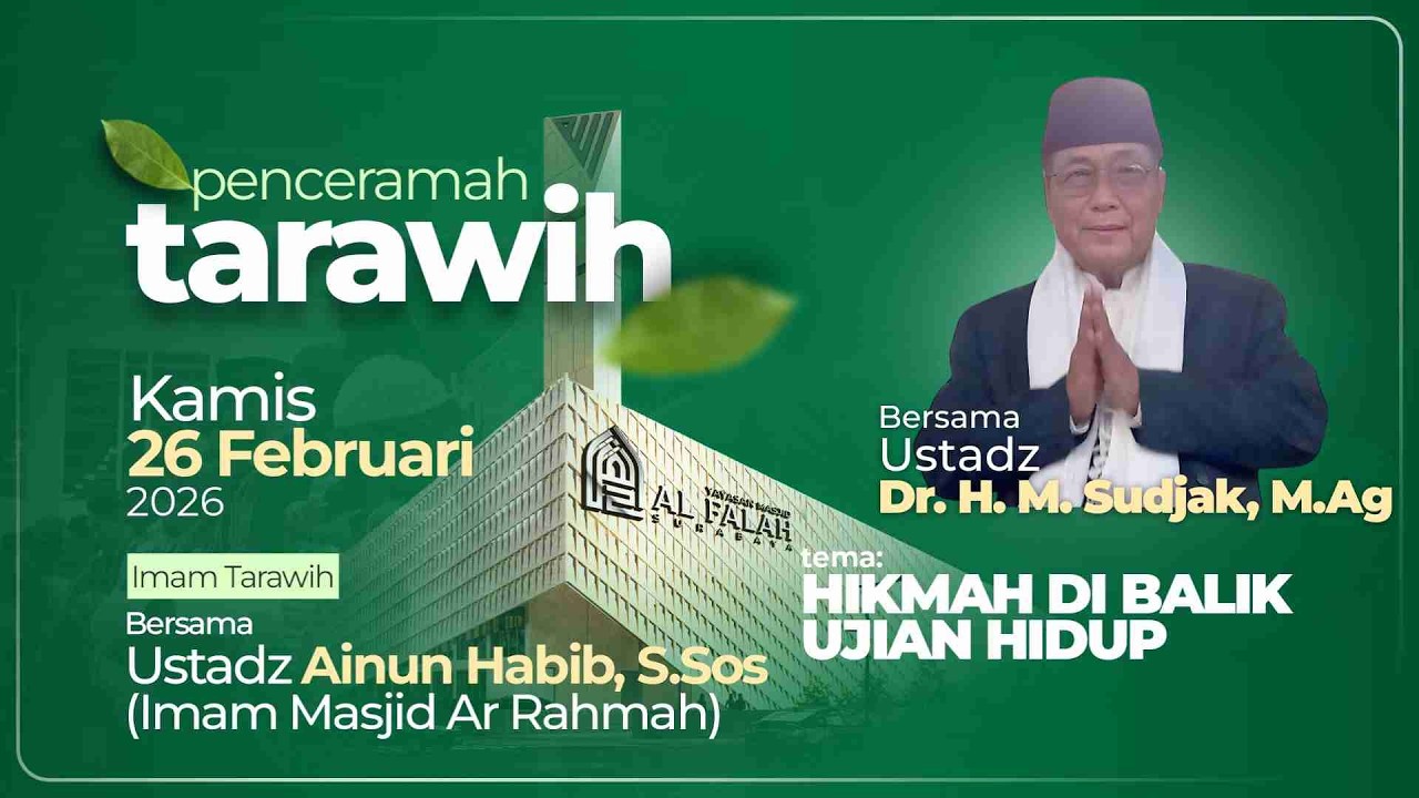 HIKMAH DI BALIK UJIAN HIDUP - CERAMAH TARAWIH - Ustadz Dr. H.M. Sudjak M,Ag