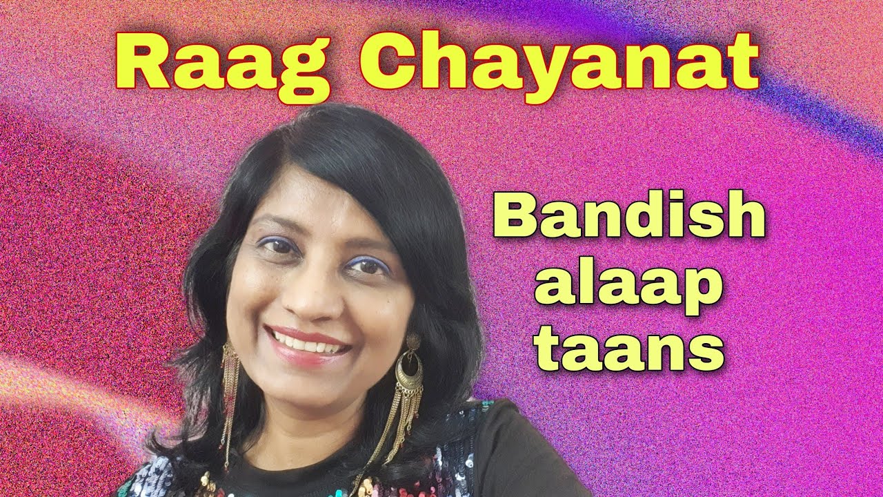 55. RAAG CHAYANAT | Bandish | Alaap | Taans | Sandisva piya se mora