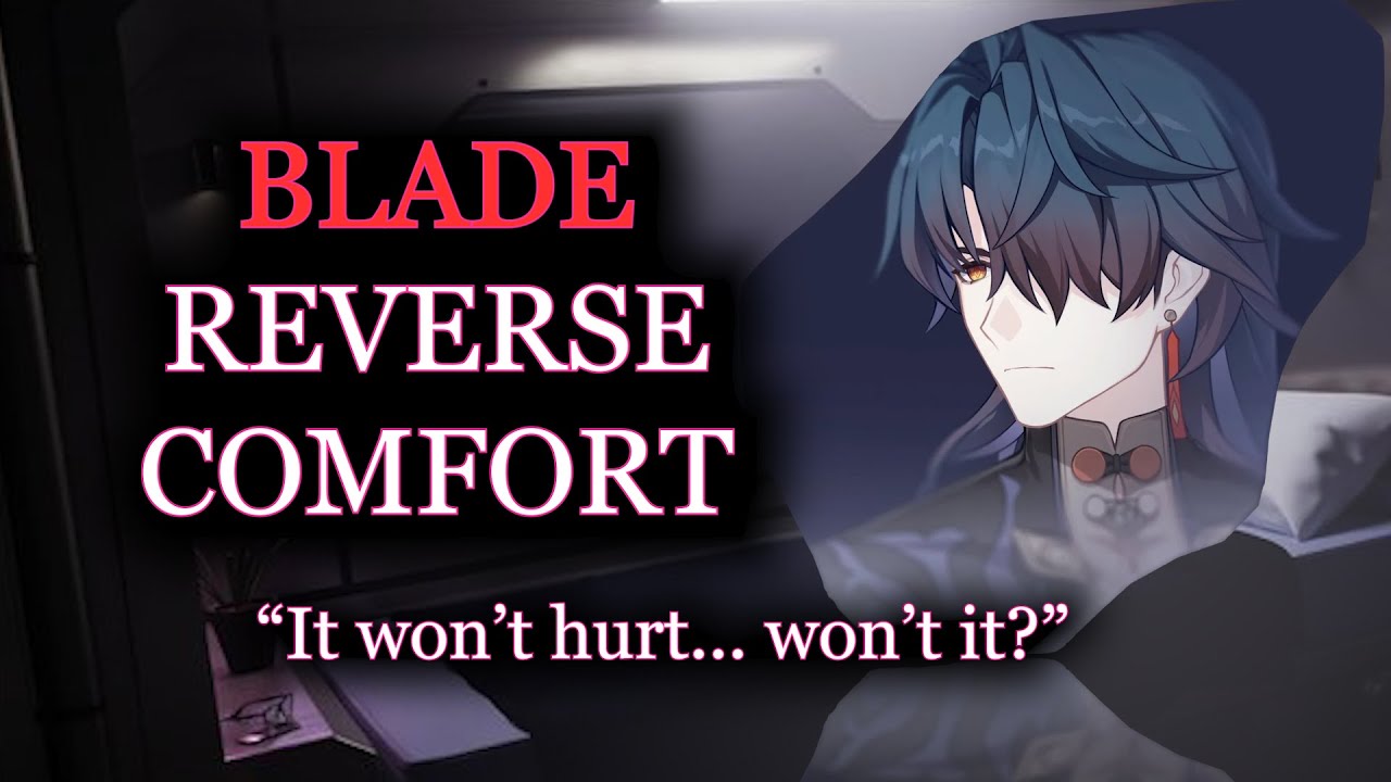 [M4A Reverse Comfort Audio] Blade needs you, Stellaron Hunter // Honkai Star Rail Blade x Listener