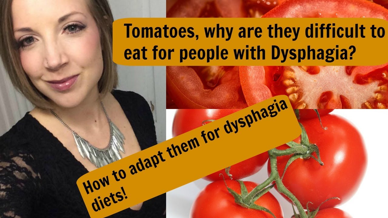Tomato! How to adapt it for people with dysphagia who need modified textures