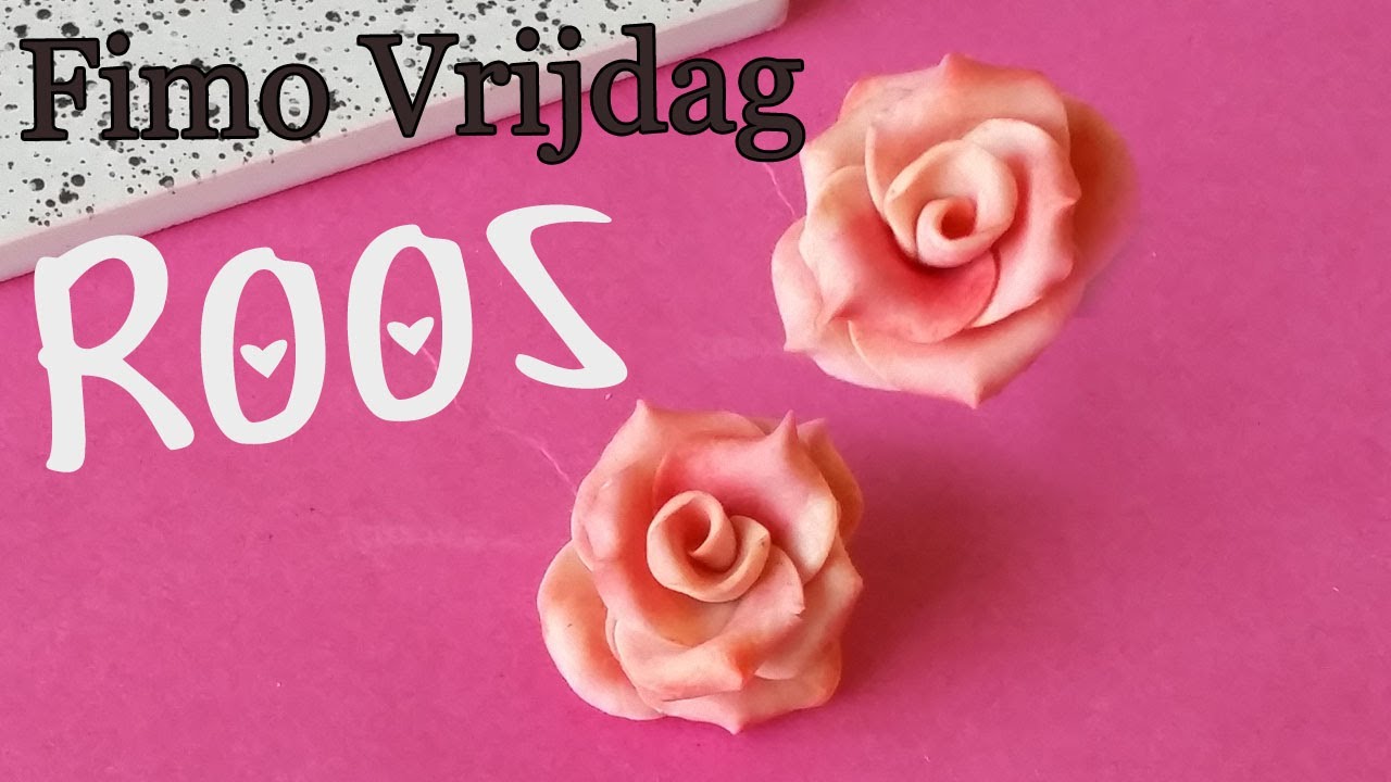 Fimo Vrijdag #2 Hoe Maak ik Een Roos van Fimo Klei?