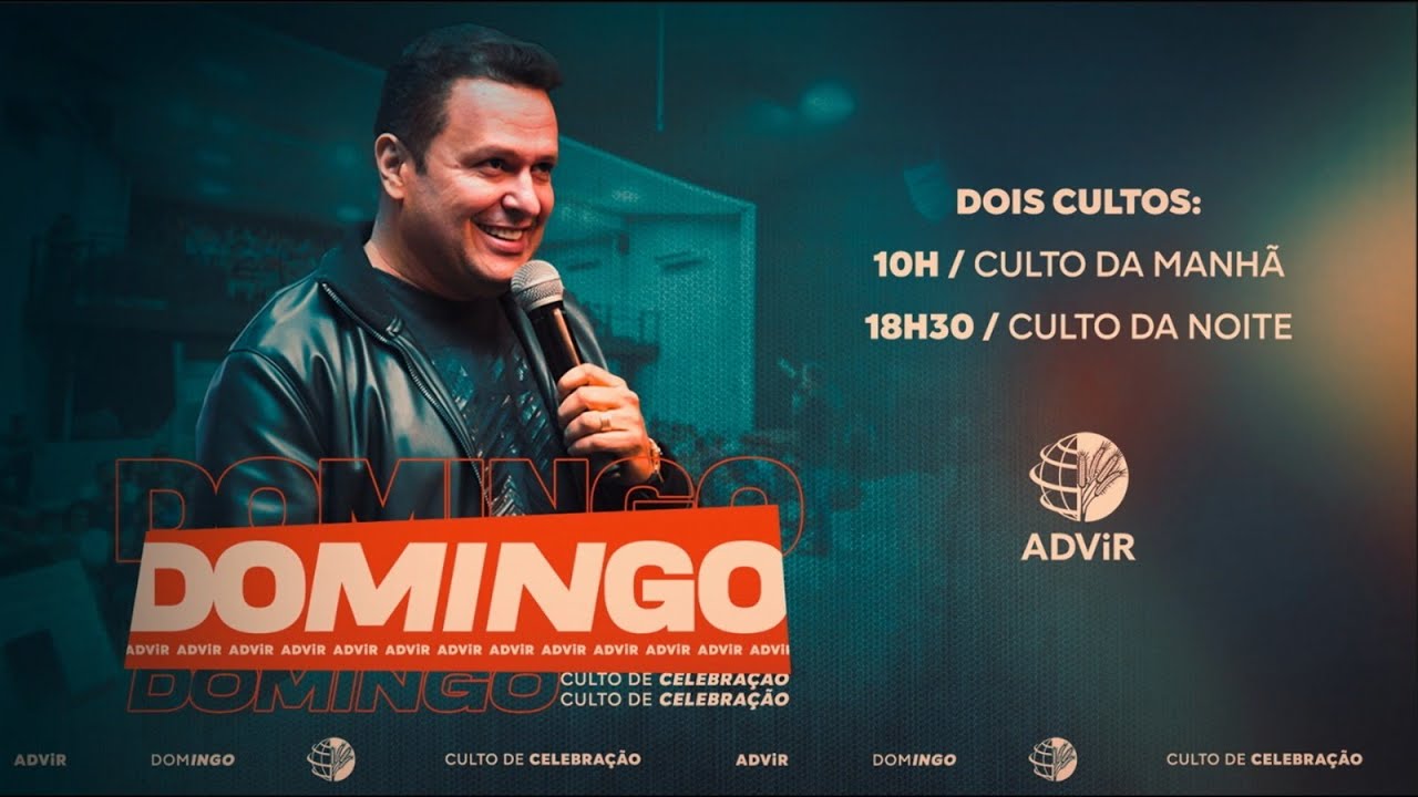 CULTO DE CELEBRA&Ccedil;&Atilde;O I 18H30 - Pr. Lucas Galdino |  ADViR
