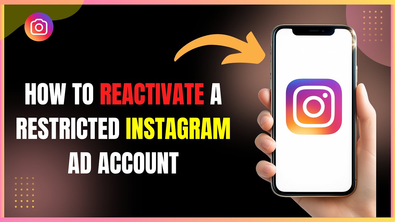 How to Reactivate a Restricted Instagram Ad Account