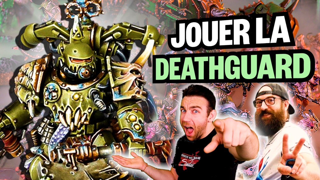 Commencer Warhammer avec la DEATH GUARD !