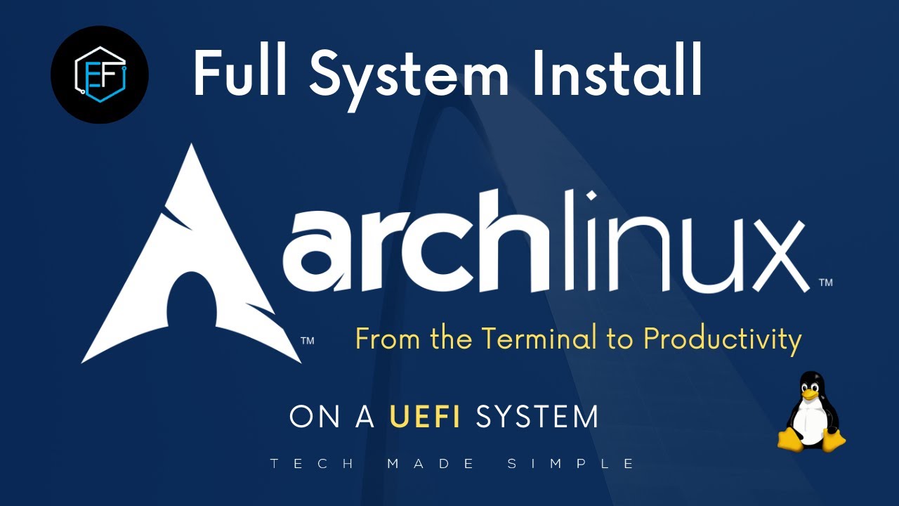 Arch Linux Full Install on UEFI: from the Terminal to Productivity