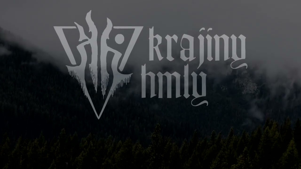 Krajiny Hmly - Na Štyroch Koncoch Sveta   (promotional track from the upcoming new album)