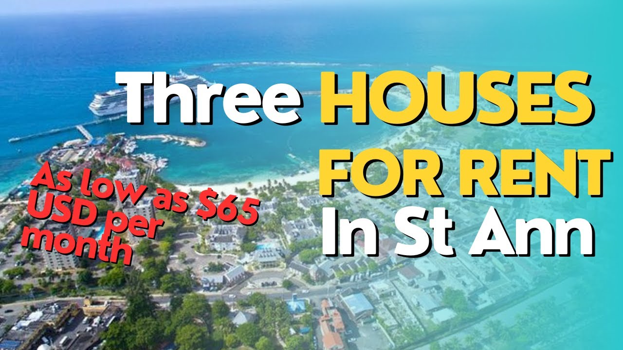 Houses for rent in St. Ann as low as $65 USD per month