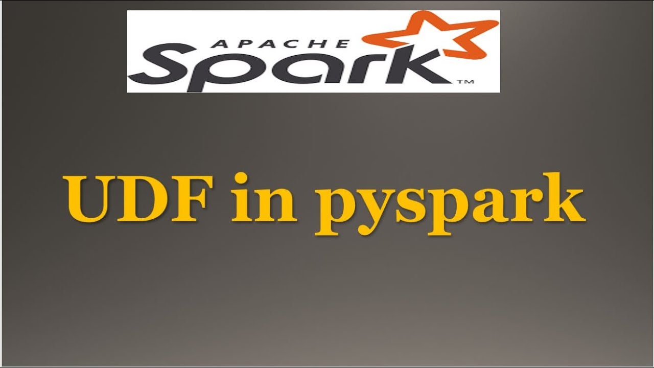 UDF in pyspark (User defined function)