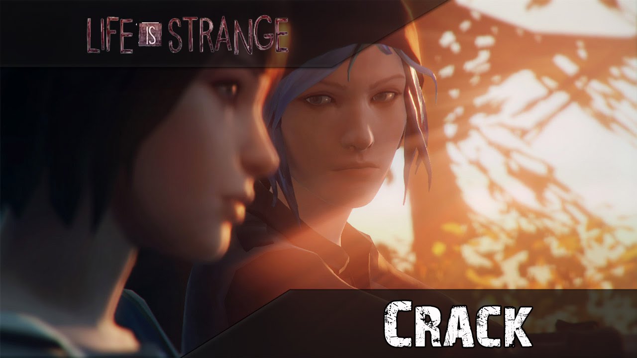 [FR]Crack LIFE IS STRANGE EPISODES 1 A 5  + Patch FR !