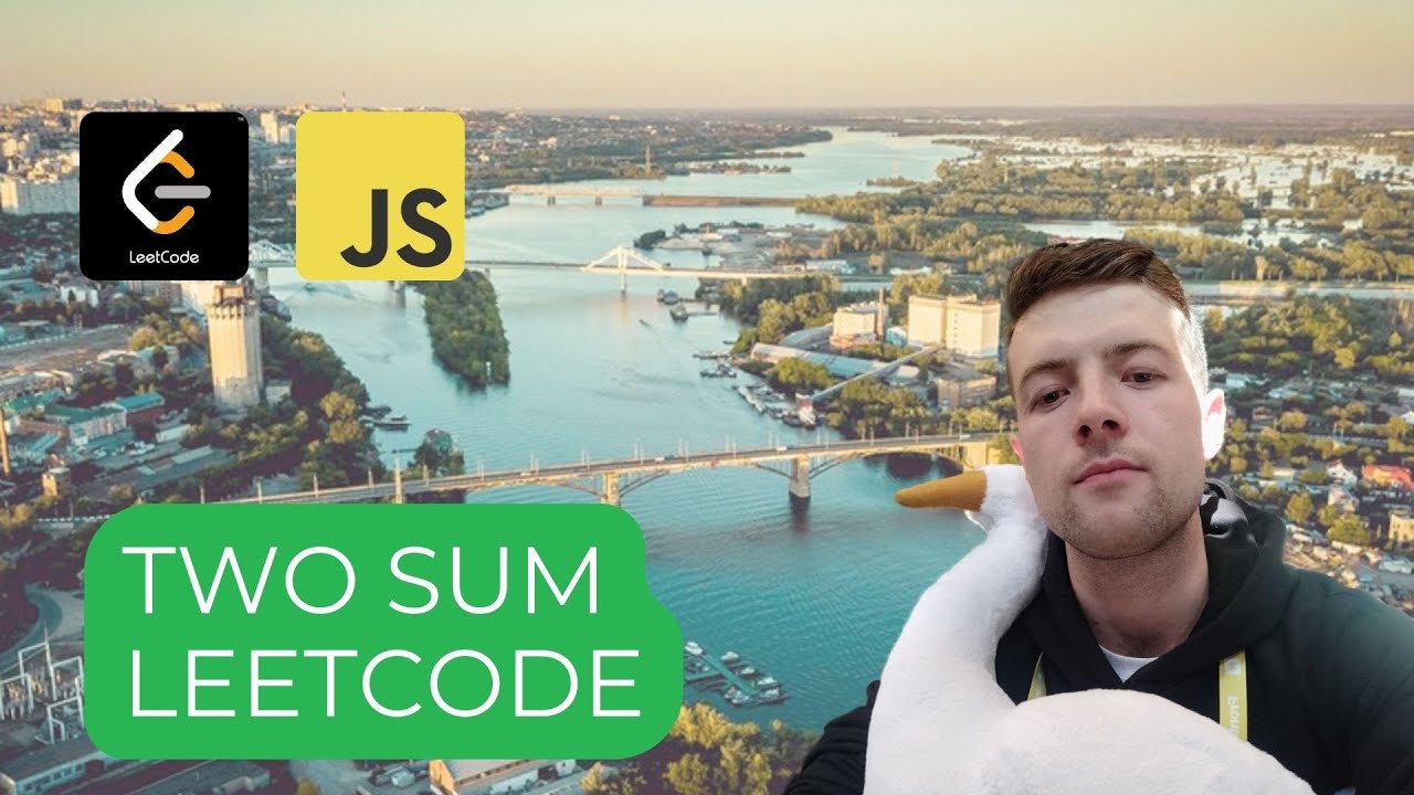 Two Sum: Разбор задачи с Leetcode | Решение за 5 минут на JavaScript