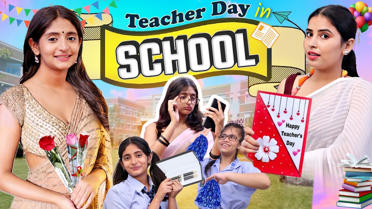 TEACHERS DAY in SCHOOL - Senior vs Junior Class | First Time School Girl In Saree | MyMissAnand
