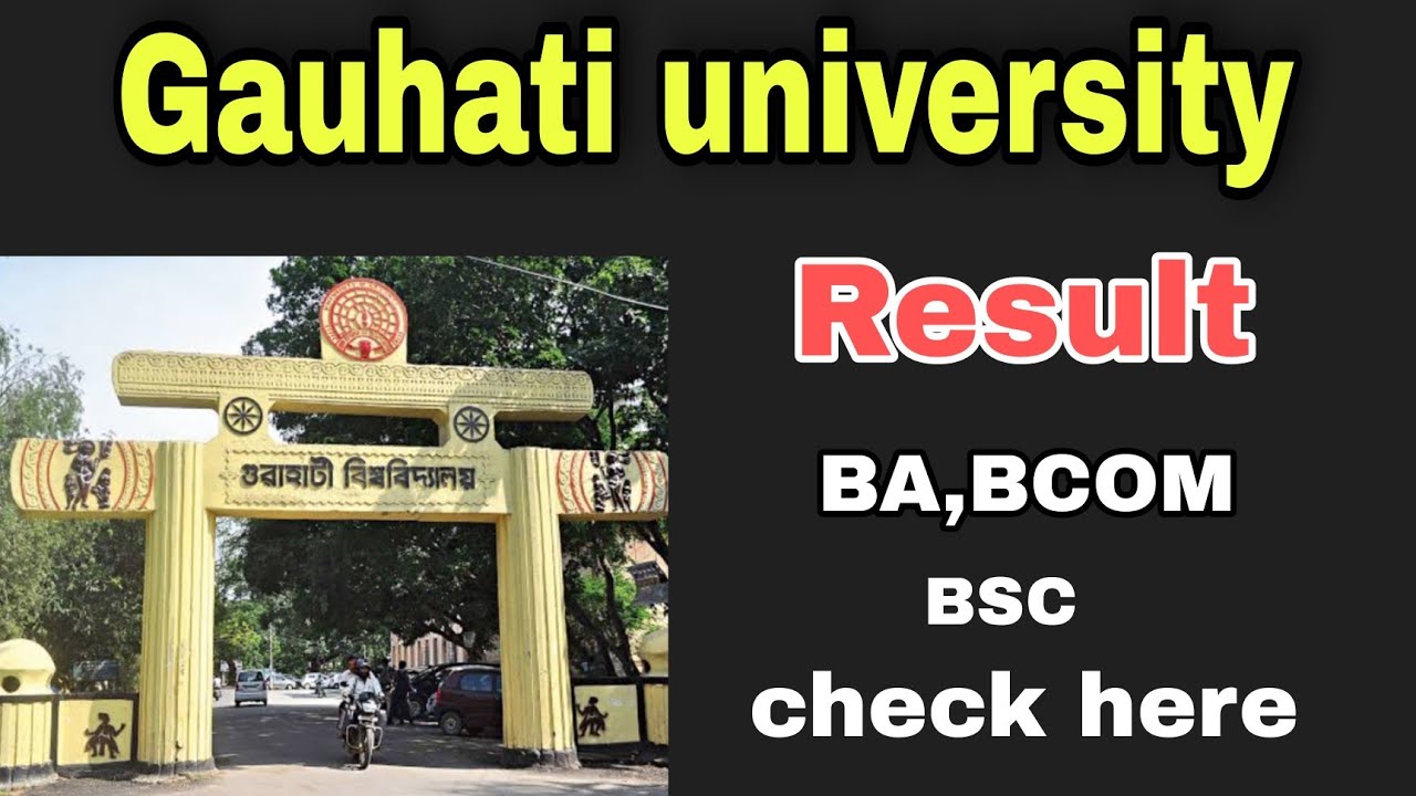 gauhati university result 2022||