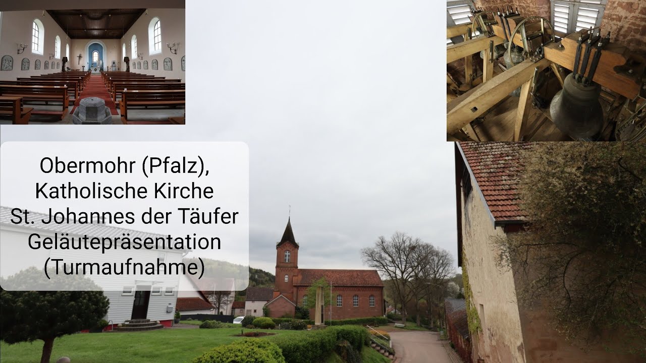 Obermohr (Pfalz), Katholische Kirche St. Johannes der Täufer, Geläutepräsentation (Turmaufnahme)