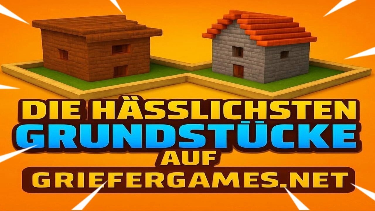 die HÄSSLICHSTEN GRUNDSTÜCKE auf GRIEFERGAMES 😱🤮