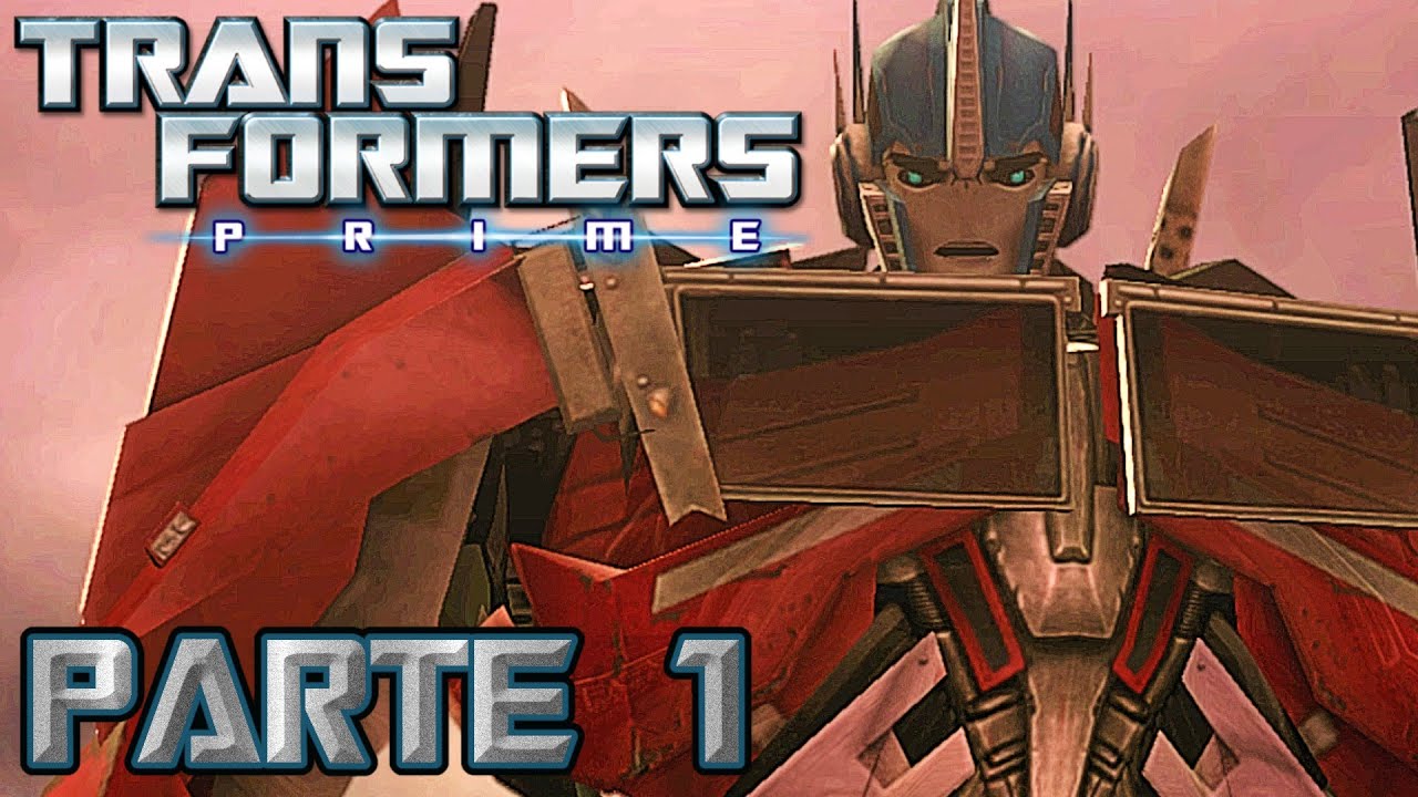 Transformers Prime Gameplay en Español - Parte 1 | Optimus Prime